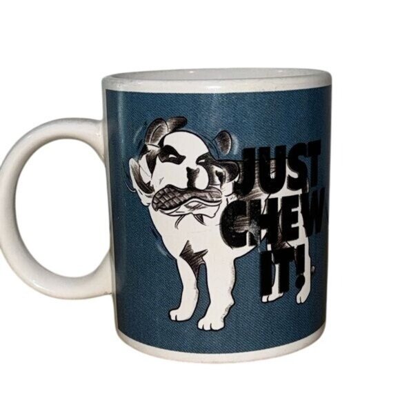 Big Dogs Just Chew It! Ceramic Mug - Picture 1 of 4
